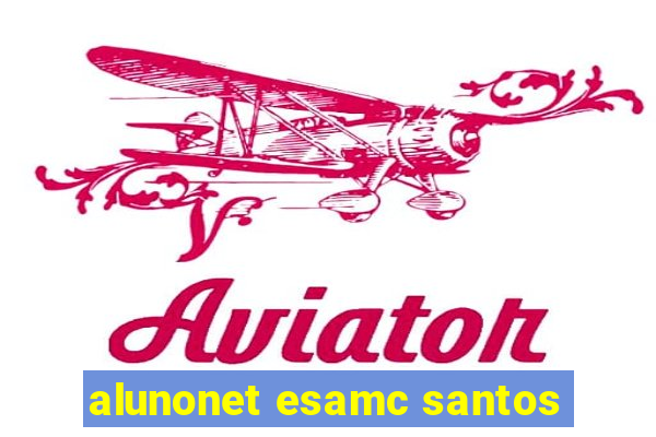 alunonet esamc santos